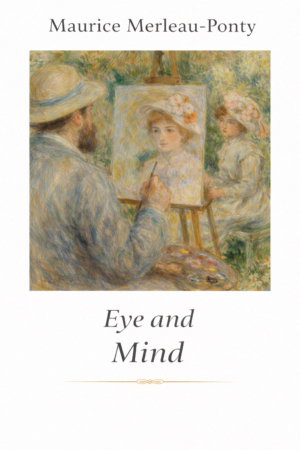 Eye and Mind